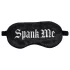 Ouch! - Satengögonmask med texten ”Spank Me” (svart)